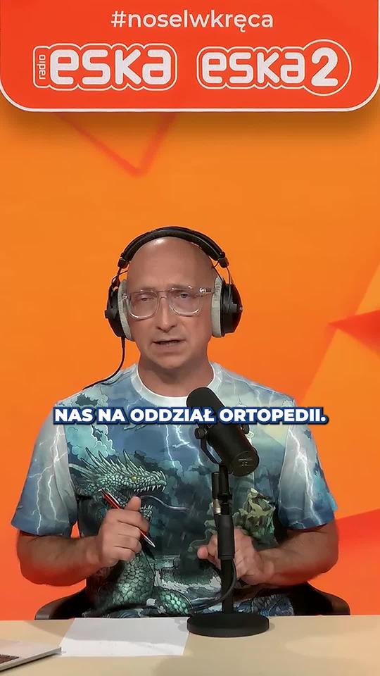 Instruktaż w czasie operacji? | Nosel Wkręca w Radiu ESKA