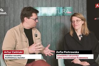 Zofia Piotrowska: Gdzie są prawdziwe spory o mieszkania i miasta?