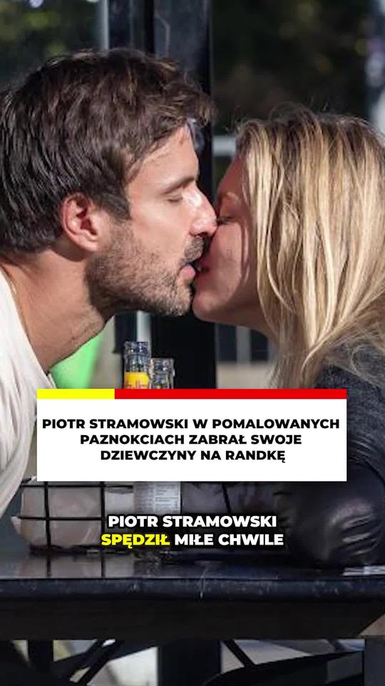 Piotr Stramowski w pomalowanych paznokciach zabrał swoje dziewczyny na randkę