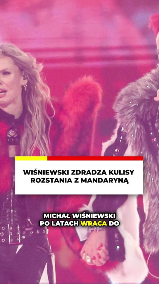 Wiśniewski o rozstaniu z Mandaryną. Lider Ich Troje zdradza prawdziwe powody