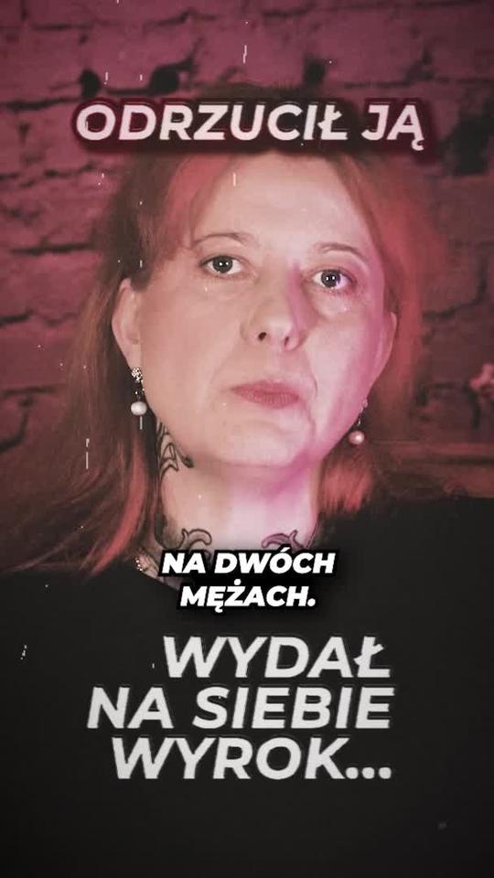 ODRZUCIŁ JĄ. WYDAŁ NA SIEBIE WYROK | Obsesje Psychopatów