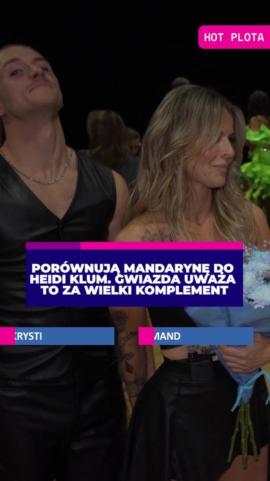 Porównują Mandarynę do Heidi Klum. Gwiazda uważa to za wielki komplement